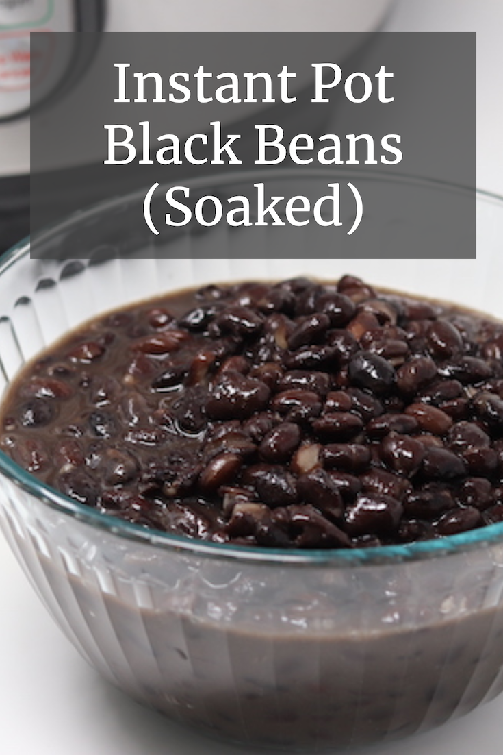 Perfect Instant Pot Black Beans (Soaked) Reclaiming Vitality